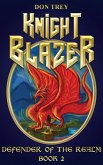 Knight Blazer: Defender of the Realm - Book 2 (eBook, ePUB)