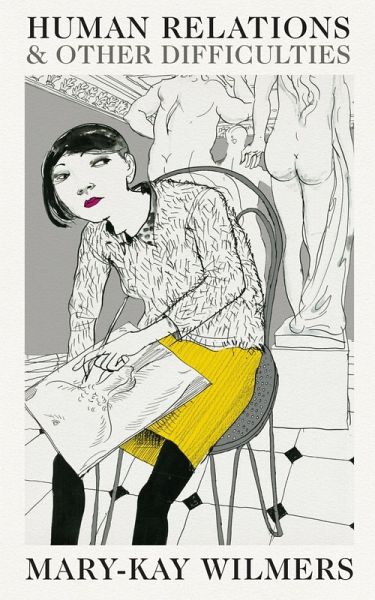 Human Relations and Other Difficulties (eBook, ePUB) Human Relations and Other Difficulties (eBook, ePUB)