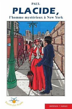 Cover Placide, l'homme mysterieux, a New York (eBook, ePUB)