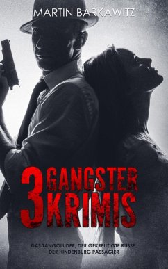 3 Gangster Krimis (eBook, ePUB) - Barkawitz, Martin