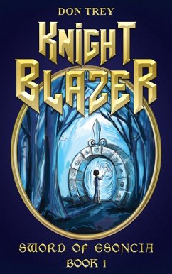 Cover Knight Blazer: Sword of Esoncia - Book 1 (eBook, ePUB)