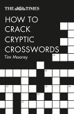 The Times How to Crack Cryptic Crosswords (eBook, ePUB)