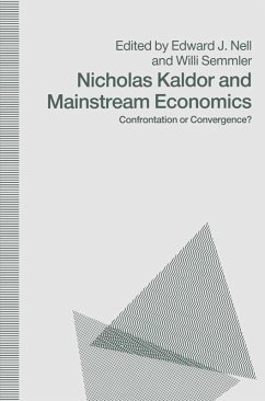 Nicholas Kaldor and Mainstream Economics (eBook, PDF) - Nell, Edward J.; Semmler, Willi