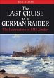 The Last Cruise of a German Raider... - Bild 1