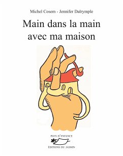 Main dans la main avec ma maison (eBook, ePUB) - Cosem, Michel