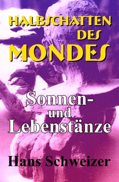 Halbschatten des Mondes (eBook, ePUB) - Schweizer, Hans
