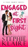 Engaged at First Sight (a FAUX-MANCE novel, #1) (eBook, ePUB) Engaged at First Sight (a FAUX-MANCE novel, #1) (eBook, ePUB)