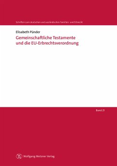 Gemeinschaftliche Testamente und die EU-Erbrechtsverordnung (eBook, PDF) - Pünder, Elisabeth