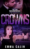Crowns (Passion Patrol, #4) (eBook, ePUB) Crowns (Passion Patrol, #4) (eBook, ePUB)