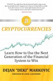 Learn How to Use the Next Generation On the Financial System to Win (eBook, ePUB)