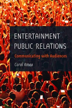 Entertainment Public Relations (eBook, ePUB) - Ames, Carol