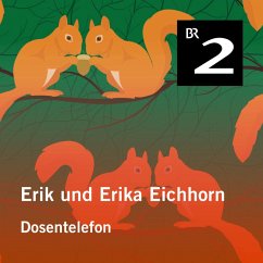 Erik und Erika Eichhorn: Dosentelefon (MP3-Download) - Borucki, Eo