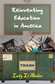 Reinventing Education in America (eBook, ePUB) Reinventing Education in America (eBook, ePUB)