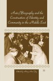 Autobiography and the Construction of Identity and Community in the Middle East (eBook, PDF)