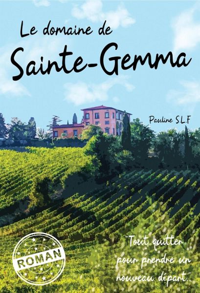 Le domaine de Sainte-Gemma (eBook, ePUB)
