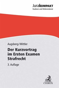 Der Kurzvortrag im Ersten Examen - Strafrecht - Augsberg, Steffen;Mittler, Barbara