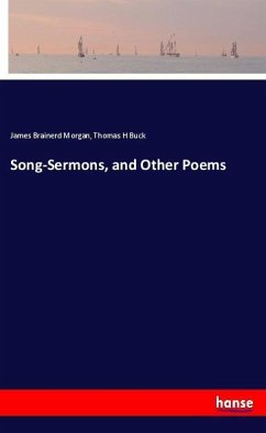 Song-Sermons, and Other Poems