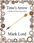 Time's Arrow (eBook, ePUB) Time's Arrow (eBook, ePUB)