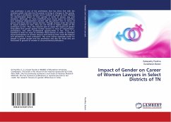 Impact of Gender on Career of Women Lawyers in Select Districts of TN