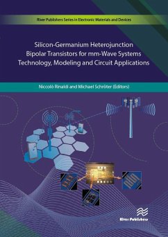 Silicon-Germanium Heterojunction Bipolar Transistors for mm-Wave Systems Technology, Modeling and Circuit Applications (eBook, PDF)
