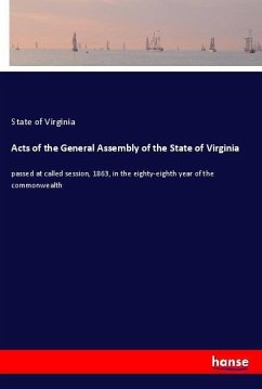 Acts of the General Assembly of the State of Virginia - Virginia, State of