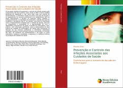 Prevenção e Controlo das Infeções Associadas aos Cuidados de Saúde - Alves, Maurício