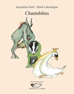 Chantebêtes (eBook, ePUB) - Held, Jacqueline
