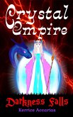 Crystal Empire Darkness Falls (eBook, ePUB)