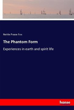 The Phantom Form - Fox, Nettie Pease