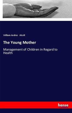 The Young Mother - Alcott, William Andrus