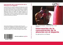 Intervención de la concentración de la atención en el deporte - Suárez Rodríguez, Marisol;Soler Prieto, Yaneivis;Cañizares, Marta