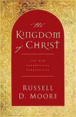The Kingdom of Christ (eBook, ePUB) - Moore, Russell