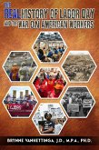 The Real History of Labor Day and the War on American Workers (eBook, ePUB)