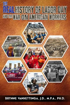 Cover The Real History of Labor Day and the War on American Workers (eBook, ePUB)