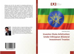 Investor-State Arbitration Under Ethiopian Bilateral Investment Treaties - Assefa, Gidey Belay