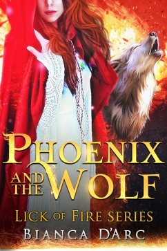 Phoenix and the Wolf (Tales of the Were - Lick of Fire, #2) (eBook, ePUB) Cover Phoenix and the Wolf (Tales of the Were - Lick of Fire, #2) (eBook, ePUB)