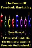 The Power Of Facebook Marketing (eBook, ePUB)
