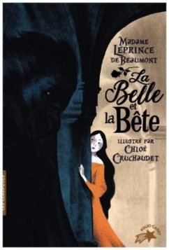 La Belle et la Bete - Leprince de Beaumont, Jeanne-Marie