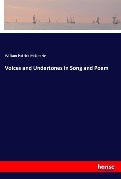 Voices and Undertones in Song and Poem - McKenzie, William Patrick