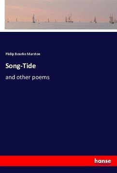 Song-Tide - Marston, Philip Bourke