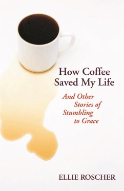 Cover How Coffee Saved My Life (eBook, ePUB)