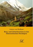 Berg- und Gletscherreisen in den österreichischen Hochalpen