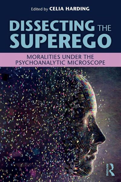 Dissecting the Superego Dissecting the Superego