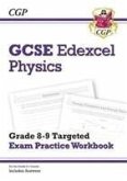 GCSE Physics Edexcel Grade 8-9 Targeted Exam Practice Workbook (includes answers)