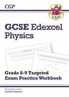 New GCSE Physics Edexcel Grade 8-9 Targeted Exam Practice Workbook (includes answers) - CGP Books