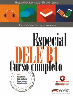 Especial DELE Curso completo B1 - Übungsbuch mit Audios online - Alzugaray, Pilar