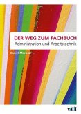 Der Weg zum Fachbuch Der Weg zum Fachbuch