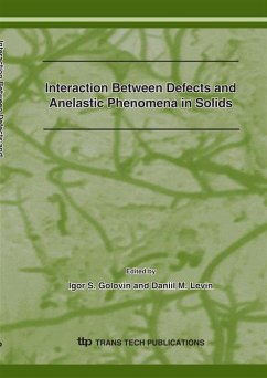 Interaction between Defects and Anelastic Phenomena in Solids (eBook, PDF)