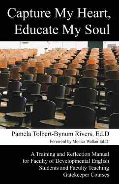 Capture My Heart, Educate My Soul - Tolbert-Bynum Rivers, Pamela