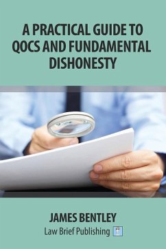 A Practical Guide to QOCS and Fundamental Dishonesty - Bentley, James